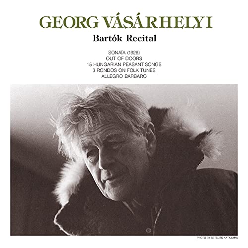 Bartok Recital -Piano Works : Georg Vasarhelyi(P)‐Bartok (1881-1945) - Japan CD