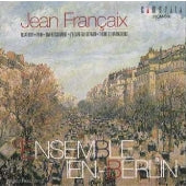 Chamber Works : Ensemble Wien-Berlin‐Francaix, Jean (1912-1997) - Japan CD