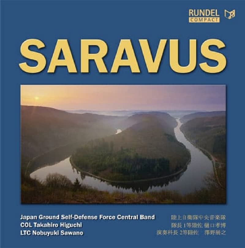 Japan Ground Self Defence Force Central Band,Higuchi Takahiro - SARAVUS - Japan CD