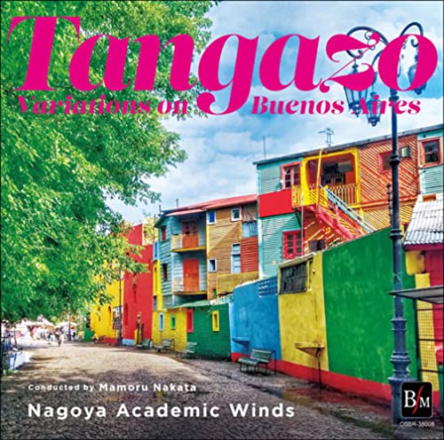 Nagoya Academic Winds - Tangazo-buenos Aires Hensoukyoku Nagoya Academic Winds - Japan CD