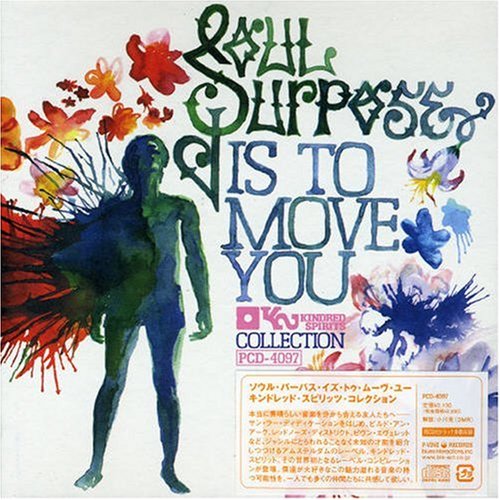 Various Artists - Soul Purpose Is To Move You: Kindred Spirits Colection - Japan CD