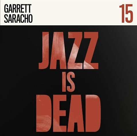 Adrian Younge & Ali Shaheed Muhammad - Garrett Saracho (Jazz Is Dead 015) - Import Japan Ver Vinyl Record