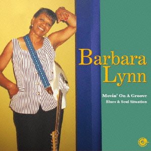 Barbara Lynn - Movin' On A Groove - Japan CD