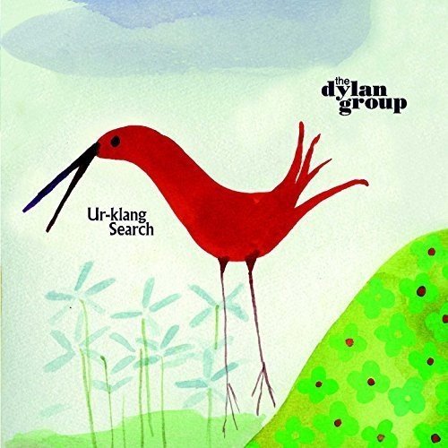 The Dylan Group - Ur-Klang Search - Japan CD Bonus Track