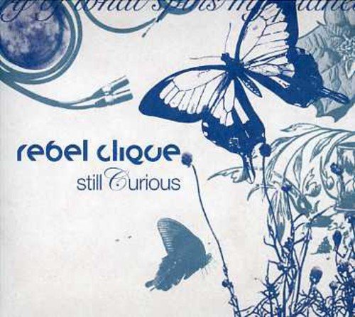 Rebel Clique - Still Curious - Japan CD