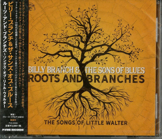 Billy Branch & The Sons Of Blues - Roots And Branches: The Songs Of Little Walter - Japan CD