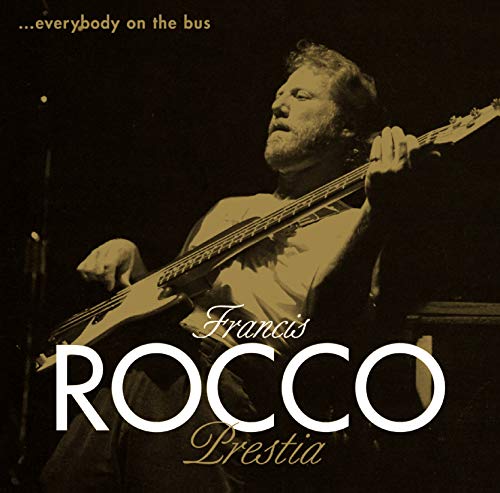 Francis Rocco Prestia - Everybody On The Bus - Japan SHM-CD
