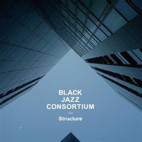 Black Jazz Consortium - Structure - Japan CD