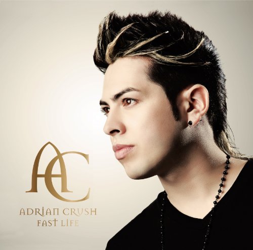 Adrian Crush - Fast Life - Japan CD