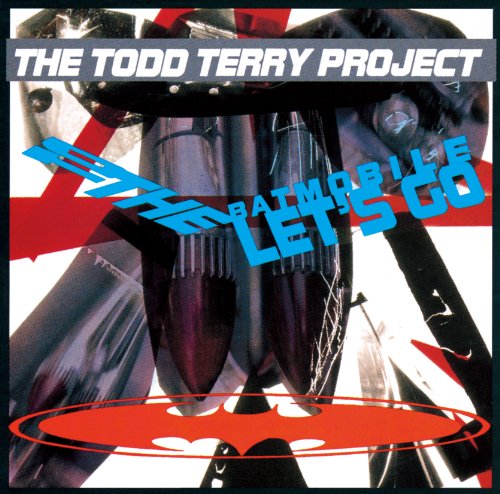 Todd Terry - To The Batmobile Let's Go - Japan CD