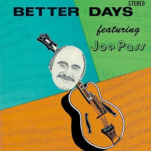 Joe Pass - Better Days - Japan Mini LP CD