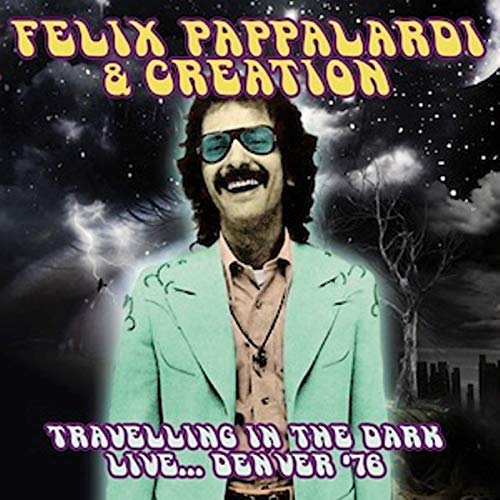 Felix Pappalardi - Travelling In The Dark Live... Denver '76 - Import CD
