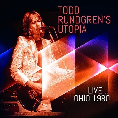 Utopia - Live...Ohio 1980 - Import CD