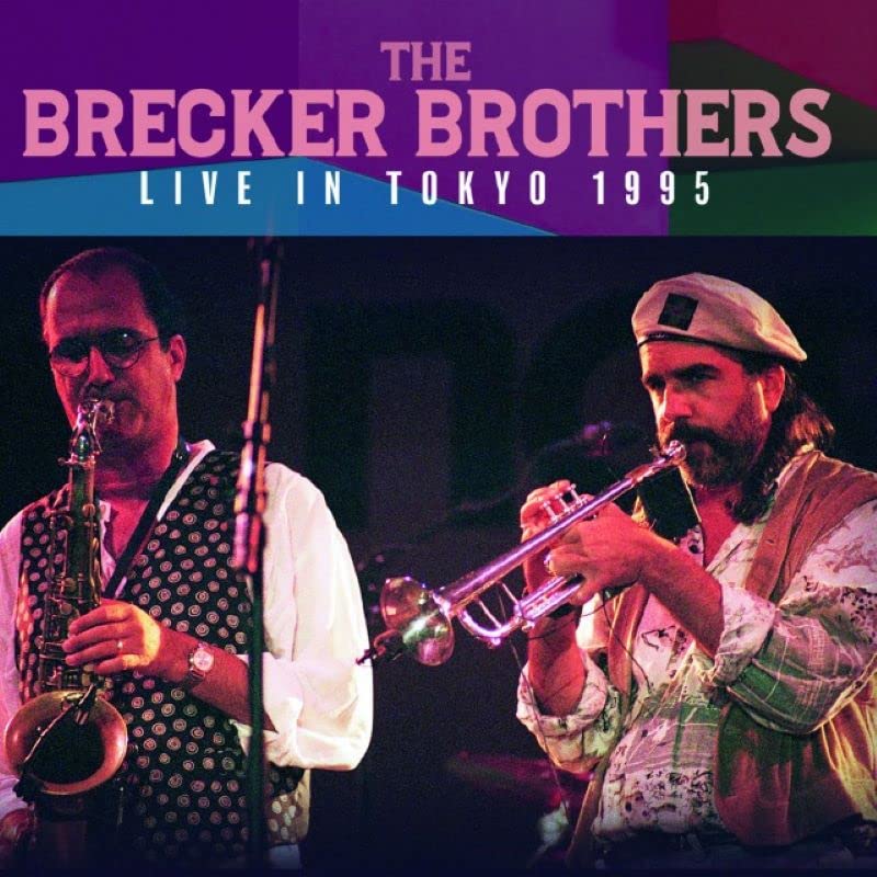 The Brecker Brothers - Live In Tokyo 1995 - Import CD