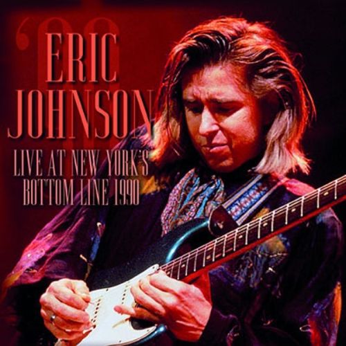 Eric Johnson - Live At New York's Bottom Line 1990 - Import 2 CD Limited Edition
