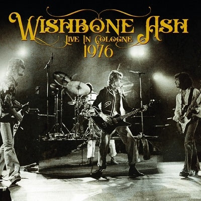 Wishbone Ash - Live In Cologne 1976 - Import 2 CD Limited Edition