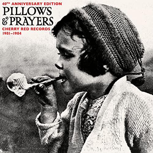 Various Artists - Pillows And Prayers (Cherry Red Records 1982-1983) 40th Anniversary Edition - Import LP Record Limited Edition