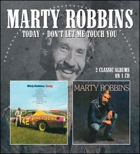 Marty Robbins - Today/Don't Let Me Touch You - Import CD