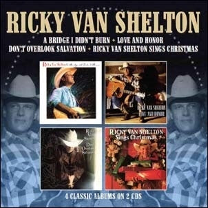 Ricky Van Shelton - A Bridge I Didn't Burn / Love And Honor / Don't Overlook Salvation / Sings Christmas - Import CD