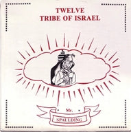 Mr.Spaulding - Twelve Tribe Of Israel: Anthology - Import CD
