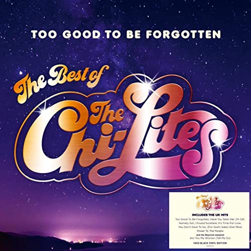 The Chi-Lites - Too Good To Be Forgotten: Best Of - Import Vinyl LP Record