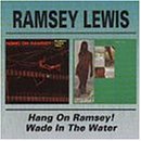 Ramsey Lewis - Hang On Ramsey!/Wade In The Water - Import CD
