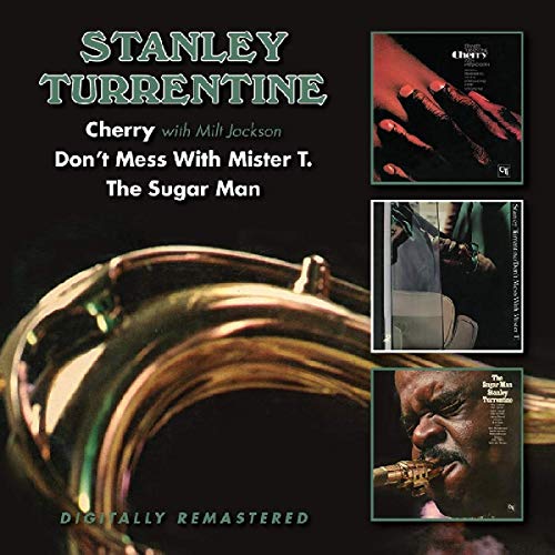 Stanley Turrentine - Cherry/Don't Mess With Mister T./The Sugar Man - Import CD