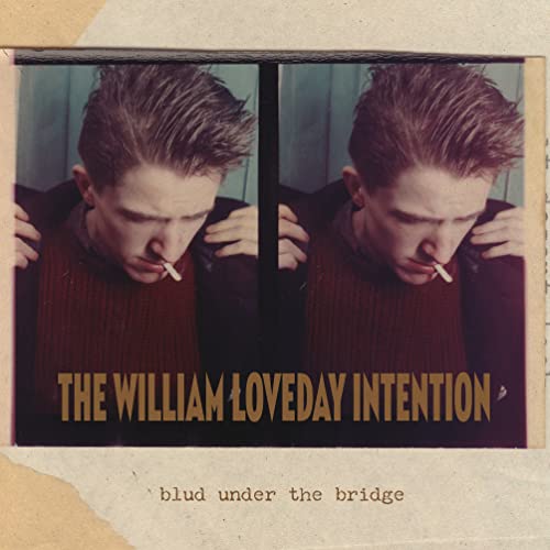 The William Loveday Intention - Blud Under The Bridge - Import LP Record