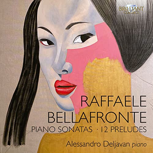 Bellafronte, Raffaele (1961-) - Piano Sonatas Nos.1, 2, 3, Preludes : Deljavan - Import CD