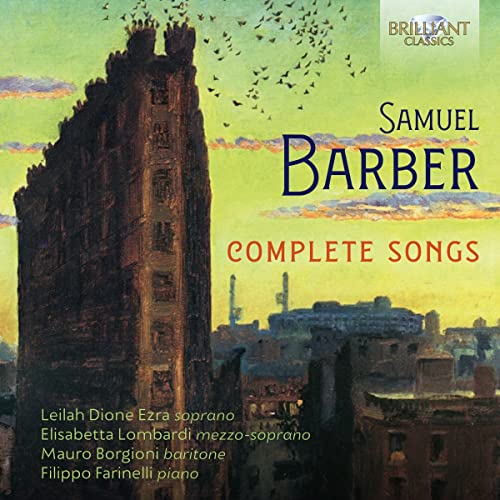 Barber, Samuel (1910-1981) - Complete Songs : Leilah Dione Ezra(S)Elisabetta Lombardi(Ms)Mauro Borgioni(Br)Filippo Farinelli(P)(3CD) - Import 3 CD