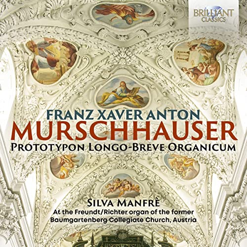 Murschhauser, Franz Xaver (1663-1738) - Prototypon Longo-breve Organicum: Manfre(Organ) - Import CD