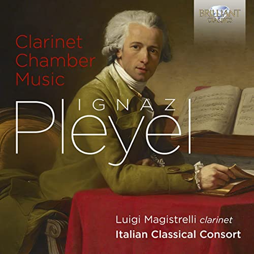 Pleyel, Ignaz (1757-1831) - Clarinet Chamber Works: Magistrelli(Cl)Italian Classical Consort - Import CD
