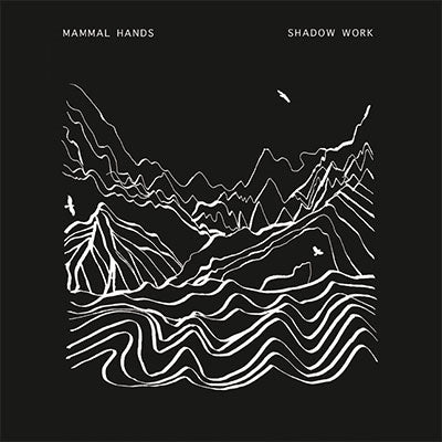 Mammal Hands - Shadow Work - Import CD