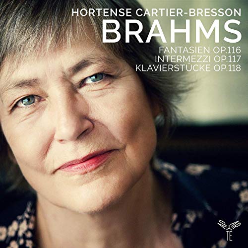 Brahms (1833-1897) - Fantasies Op.116, Intermezzi Op.117, Klavierstucke Op.118 : Hortense Cartier-Bresson(P) - Import CD