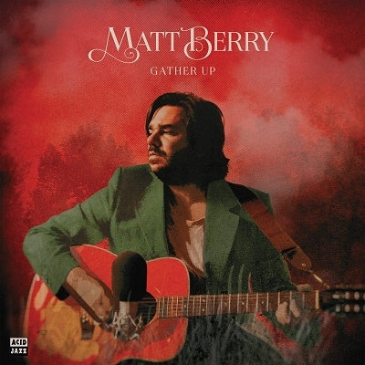 Matt Berry - Gather Up (Ten Years On Acid Jazz) - Import CD