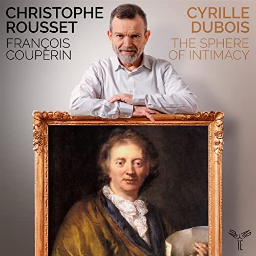 Couperin, Francois (1668-1733) - The Sphere of Intimacy : Cyrille Dubois(T)Christophe Rousset / Les Talens Lyriques - Import CD