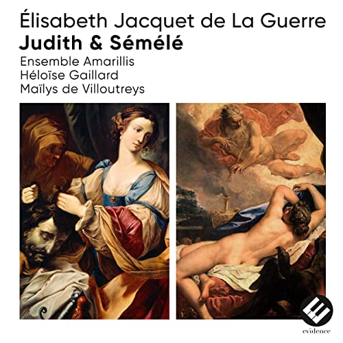 Ensemble Amarillis - Elisabeth Jacquet de la Guerre: Judith & Semele - Import CD