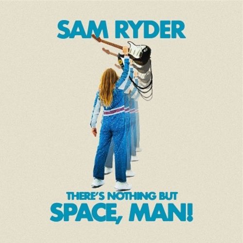 Sam Ryder - There' S Nothing But Space.Man! - Import CD