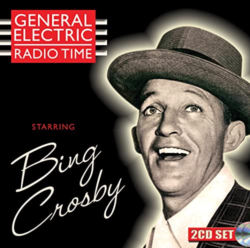 Bing Crosby - General Electric Radio Time - Import CD