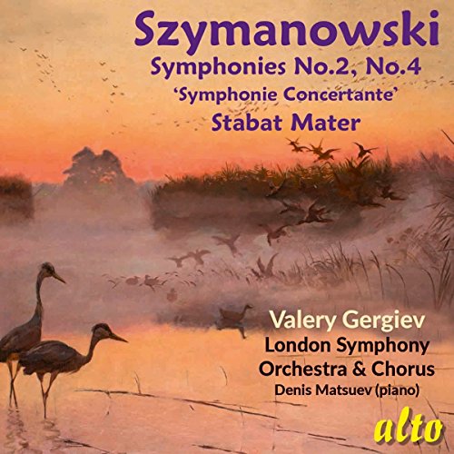 Gergiev, Valery / Lso / Lso Chorus / Matsuev, Denis - Szymanowski: Symphonies Nos. 2 & 4 / Stabat Mater - Import CD