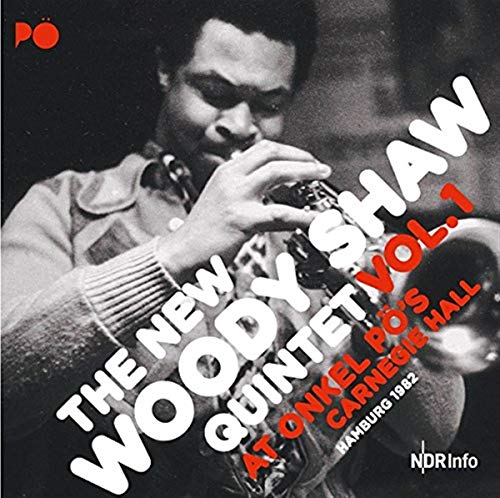 Woody Shaw - At Onkel Po's Carnegie Hall Hamburg 1982 - Import LP Record