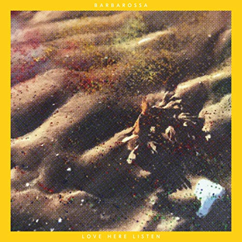 Barbarossa - Love Here Listen (YELLOW VINYL) - Import LP Record