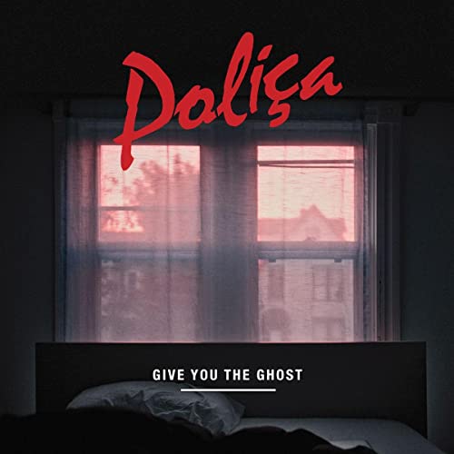 Polica - Give You The Ghost (10 Year Anniversary Edition)</White Opaque Vinyl> - Import Vinyl LP Record Limited Edition