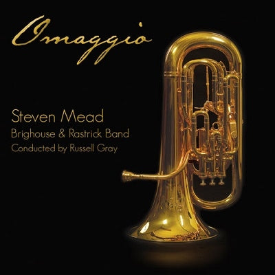 Euphonium Classical - Omaggio: Steven Mead(Euph)Brighouse Rastrick Band - Import CD