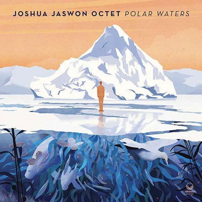 Joshua Jaswon Octet - Polar Waters - Import CD
