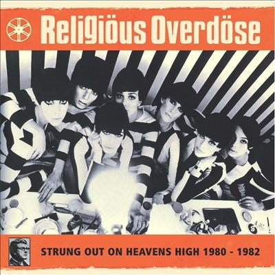 Religious Overdose - Strung Out on Heavens High 1980-1982 - Import LP Record