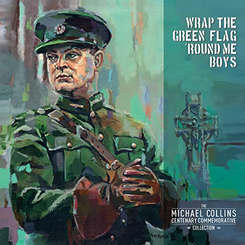 Various Artists - Wrap The Green Flag 'Round Me Boys: The Michael Collins Commemorative Centenary Collection - Import LP Record