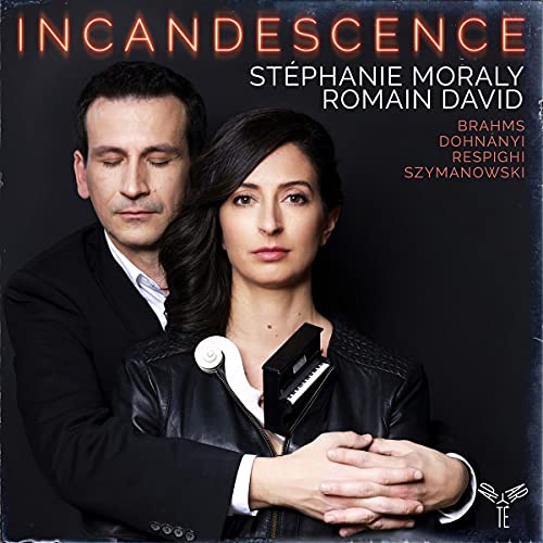 Moraly, Stephanie - Brahms/Respighi/Dohnányi/Szymanowski: Incandescence - Import CD