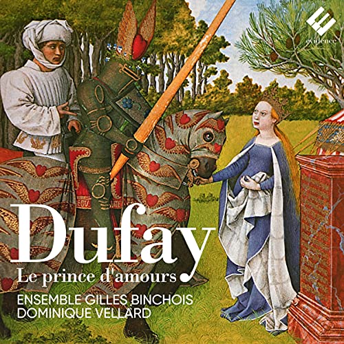 Dufay (c.1400-1474) - Le Prince D'amours: Vellard / Ensemble Gilles Binchois - Import CD