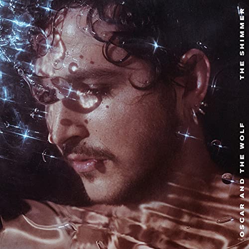 Oscar And The Wolf - The Shimmer - Import Vinyl LP Record